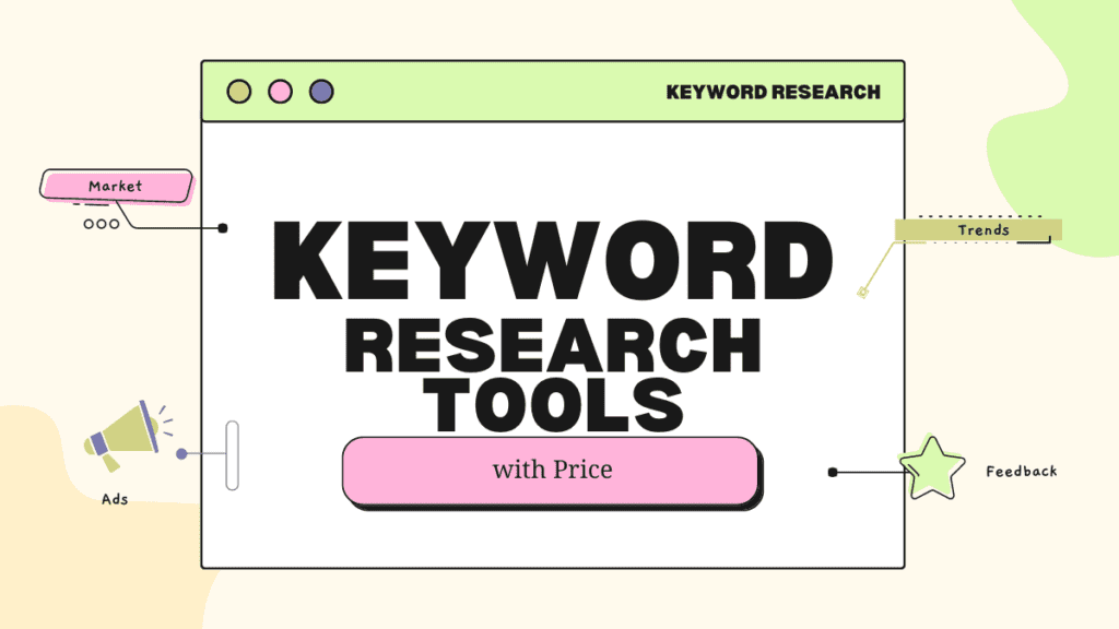 10 Keyword Research Tools and Price